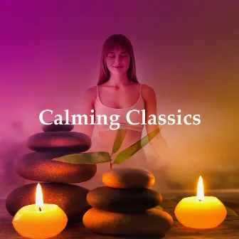 Calming Classics by Monjes Tibetanos