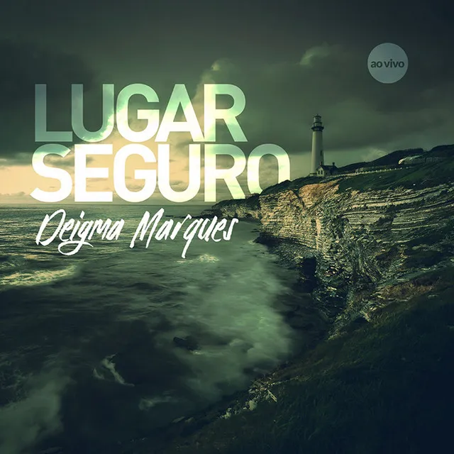 Lugar Seguro (Ao Vivo)