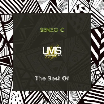 The Best Of Senzo C by Senzo C