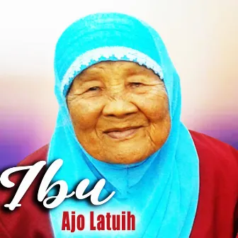 Ibu (Slowrock Religi) by Ajo latuih