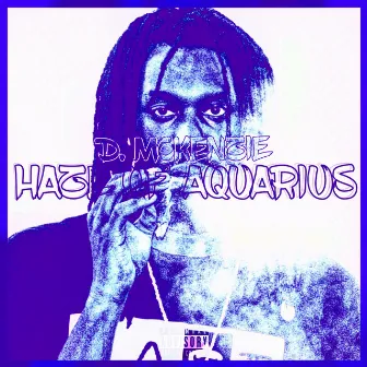 Haze of Aquarius by D. McKenzie