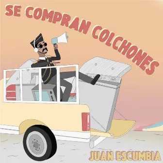 Se compran colchones by Juan Escumbia