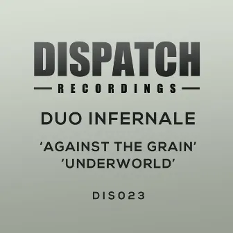 Against The Grain by Duo Infernale