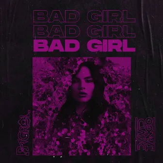 Bad Girl by Unknown Artist