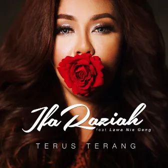 Terus Terang (feat. Lawa Nie Geng) [Minus One] by Ifa Raziah