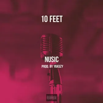 10 Feet by Nusic