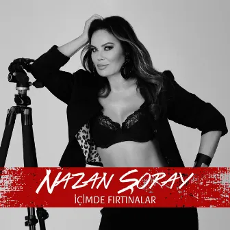 İçimde Fırtınalar by Nazan Şoray