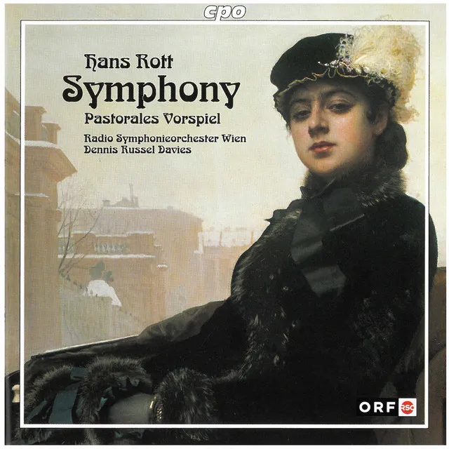 Rott: Symphony in E Major & Pastorales Vorspiel in F Major