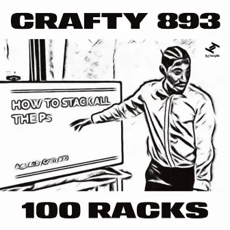 100 Racks by Crafty 893