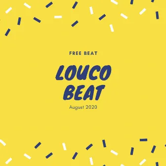 Yelow Man by Louco Beat Prod.