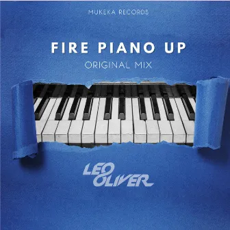 Fire Piano Up by Leo Oliver