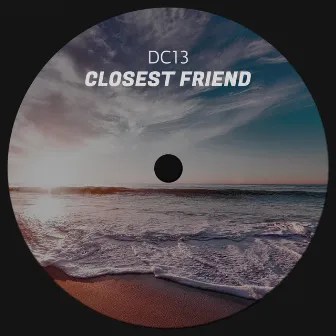 Closest Friend by Dc13