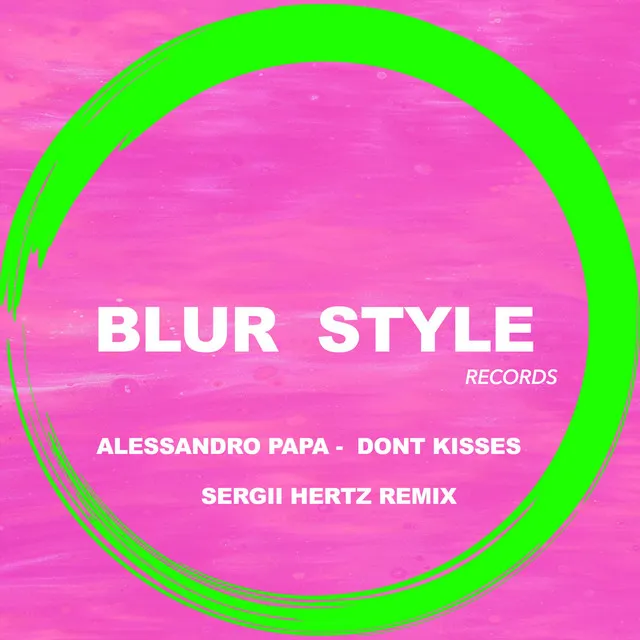 Dont Kisses - Sergii Hertz Dub Remix