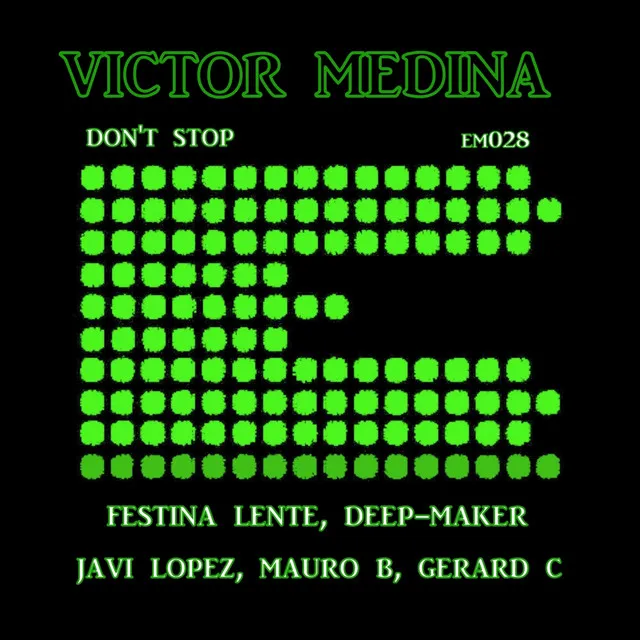 Don't Stop - Festina Lente Remix