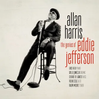 The Genius of Eddie Jefferson by Allan Harris