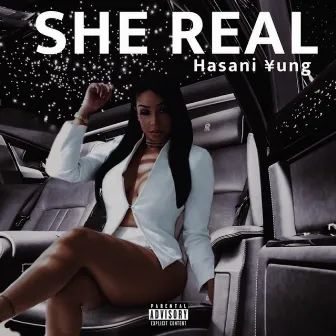 She Real by Hasani Yung