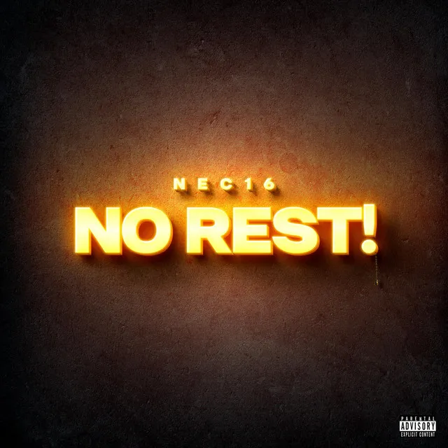 No Rest!