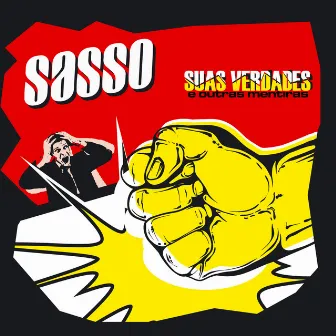 Suas Verdades e Outras Mentiras by Sasso