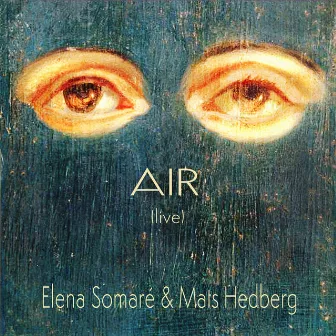 Air (Live) by Elena Somare'