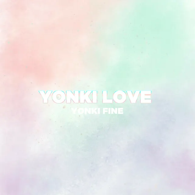 Yonki Love