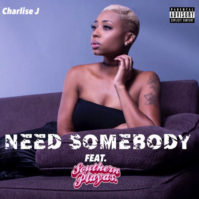 Need Somebody