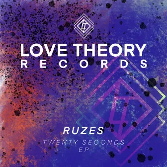 Twenty Seconds EP by Ruzes