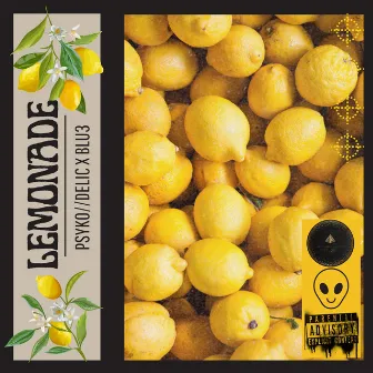 Lemonade by PSYKO//DELIC