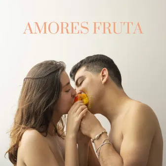 Amores Fruta by Fabiana Brenner