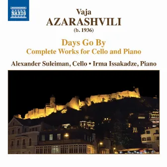 Vaja Azarashvili: Days Go By by Alexander Suleiman