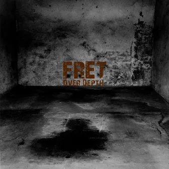 Over Depth by Fret