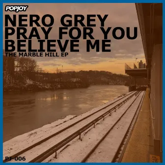 The Marble Hill EP by Nero Grey