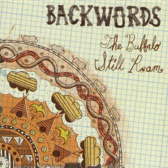 The Buffalo Still Roam by Backwords