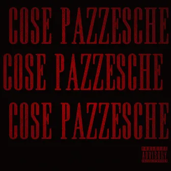 COSE PAZZESCHE by piccolowhite