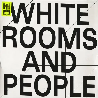 White Rooms and People by Working Men's Club