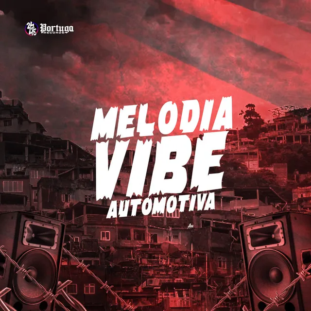 Melodia Vibe Automotiva