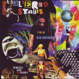 Altered States Blak Tech Society (Remixes and Rethinks) by Ron Trent