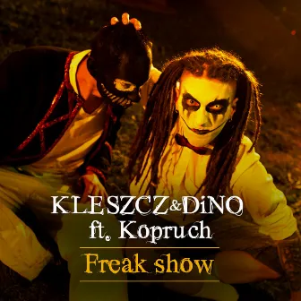 Freak Show by Dino