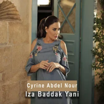 Eza Badak Yani by Cyrine Abdel Noor