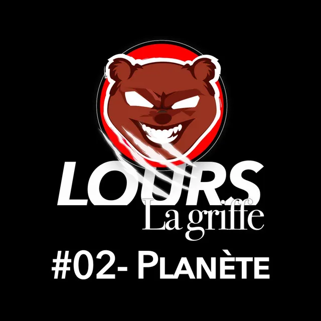 La griffe #02 - Planète