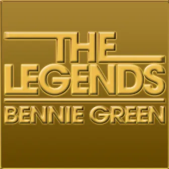 The Legends - Bennie Green by Bennie Green