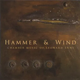 Hammer & Wind by Leonard Enns