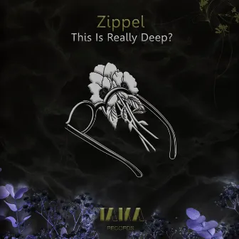 This Is Really Deep by Zippel