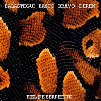 Piel de Serpiente by Basto AMZ