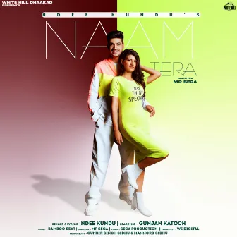 Naam Tera by Ndee Kundu