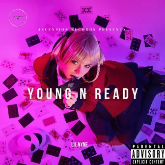 Young N Ready by Lil Nyne