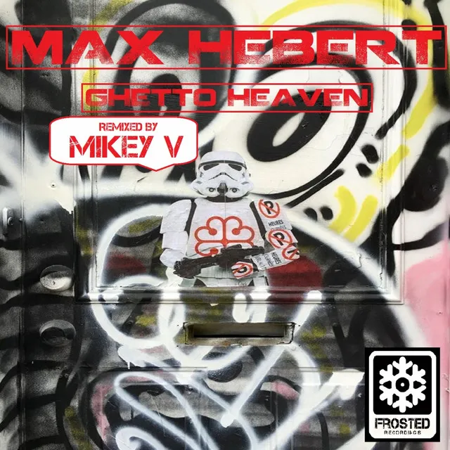 Ghetto Heaven - Mikey V Remix