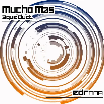 Aque Duct by Mucho Mas