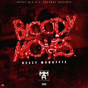 Bloody Moves by Deezy Mcduffie