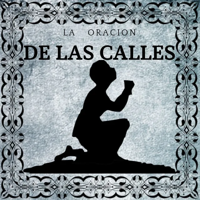 La Oración de las Calles