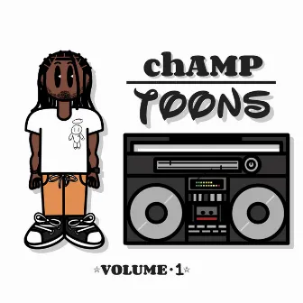 chAMP Toons:Vol. 1 by Christo Amp